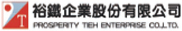 Prosperity Tien Enterprise Co., Ltd.